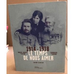 Le temps de nous aimer: Robert Denise et Victor courriers de...