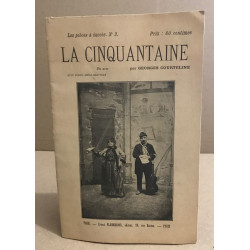 La cinquantaine / un acte avec 12 simili-gravures