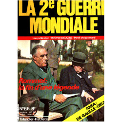 La 2° guerre mondiale n° 66 / rommel : la fin d'une légende