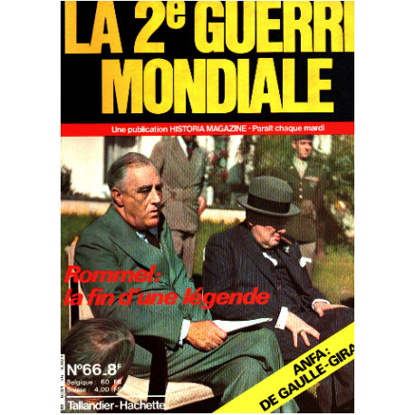 La 2° guerre mondiale n° 66 / rommel : la fin d'une légende
