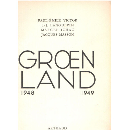 Groenland 1948-1949/ nombreuses photographies en noir et blanc