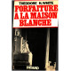 Forfaiture à la maison blanche