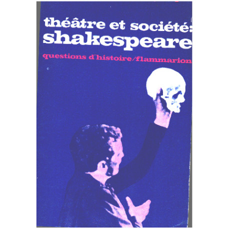 Théatre et societé : shakespeare