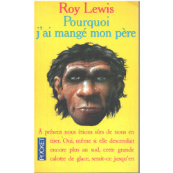 Pourquoi j'ai mange mon pere