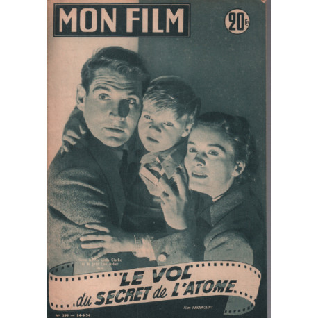 le vol du secret de l'atome / Revue mon film n° 399 / gene barry...