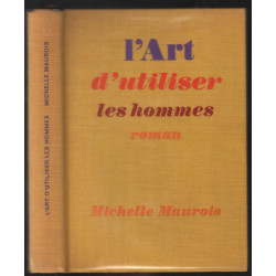 L'art d'utiliser les hommes