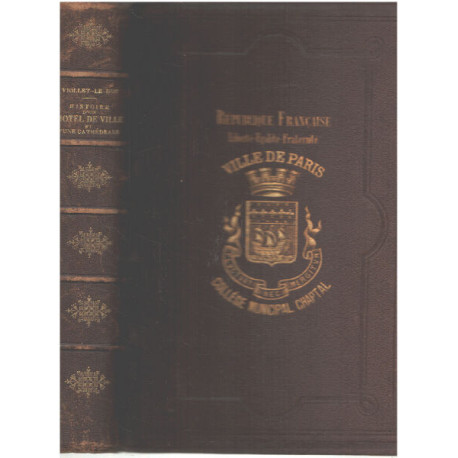 Histoire d'un hotel de ville et d'une cathédrale : textes et...