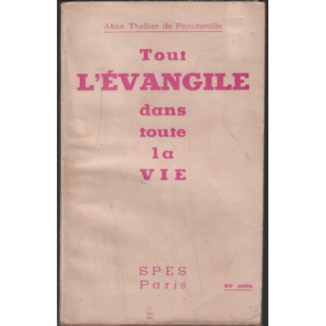 Tout l'évangile dans toute la vie