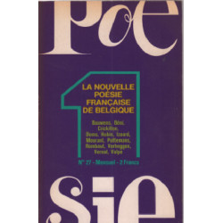 Poésie n° 27 / la nouvelle poésie française de belgique