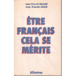 Etre français ça se mérite