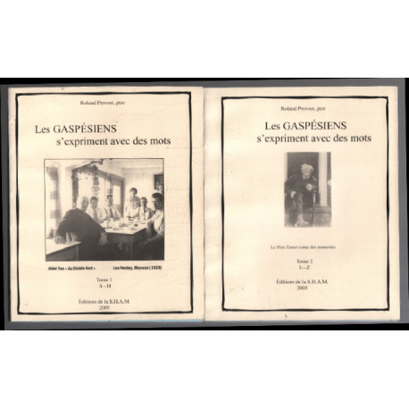 Les gaspésiens s'expriment avec des mots (le père zamet abbé yon...