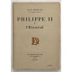 Philippe II à l' Escorial (édition de 1928)