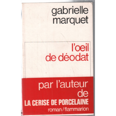 L'oeil de déodat (livre de presse)
