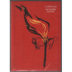 La guerre du feu ( illustrations de jacques pecnard )