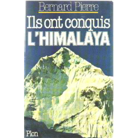 Ils ont conquis l'himalaya