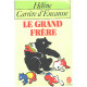 Le grand frere : l'union soviétique et l'europe sovietisee