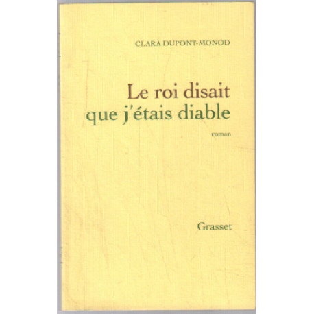 Le roi disait que j'étais diable