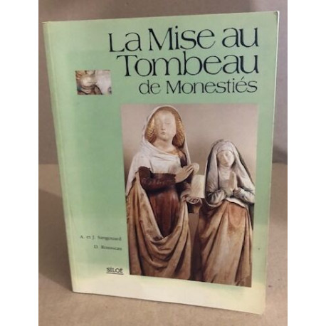 La mise au tombeau de monestiés