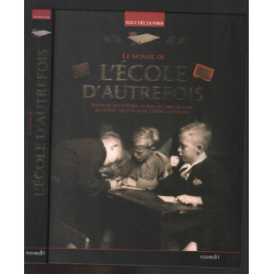 le monde de l'école d'autrefois