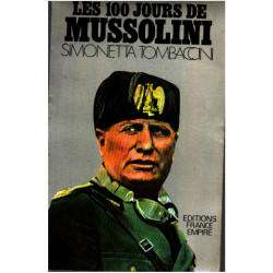 Les 100 jours de Mussolini