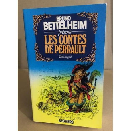 Bruno Bettelheim presente les contes de Perrault