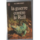 La guerre contre le rull