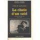 La chute d'un caïd