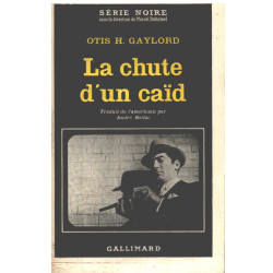 La chute d'un caïd