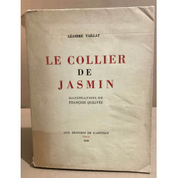 Le collier de jasmin / illustrations de françois Quelvée/...