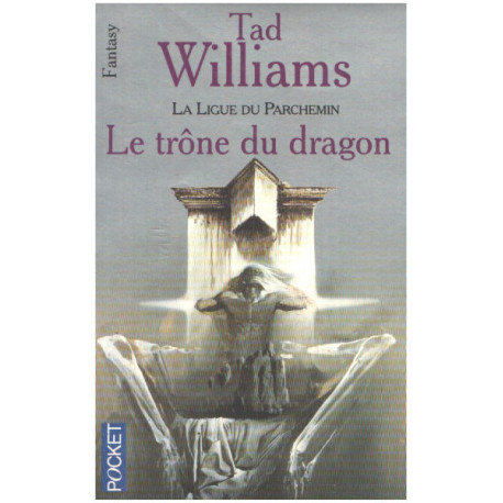 La ligue du parchemin tome 1 : le trône du dragon