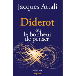 Diderot: ou le bonheur de penser