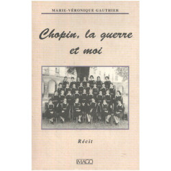 Chopin la Guerre et moi