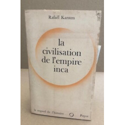 La civilisation de l'empire inca