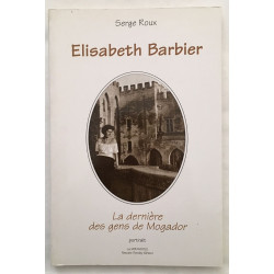 Elisabeth Barbier : la dernière des gens de Mogador