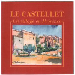 Le castellet / un village en provence