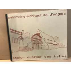 Patrimoine architectural d'angers / ancien quartier des halles