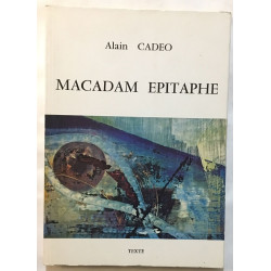 Macadam epitaphe (texte)
