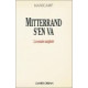 Mitterrand S'en Va La Semaine Sanglante