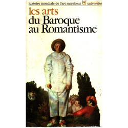 Les arts du baroque au romantisme