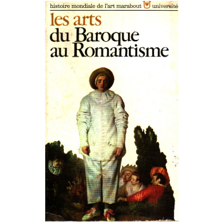 Les arts du baroque au romantisme