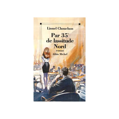 Par 35° de lassitude Nord