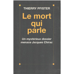 Le mort qui parle un mystérieux dossier menace jacques Chirac