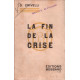 La fin de la crise