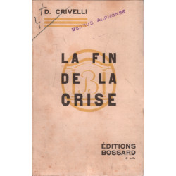 La fin de la crise