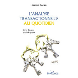 L'analyse transactionnelle au quotidien