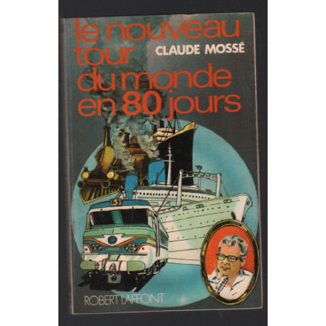Le nouveau tour du monde en 80 jours