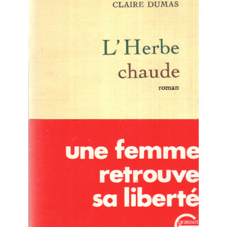L'herbe chaude