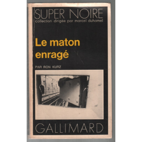 Le maton enragé