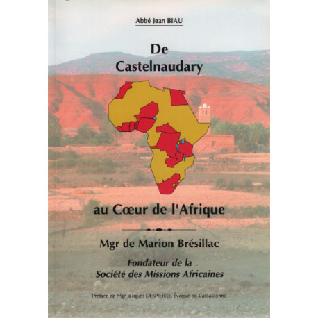 De castel naudary au coeur de l'afrique
