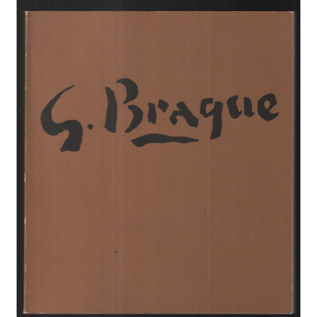 Georges Braque (exposition Orangerie des tuileries 1973-74)